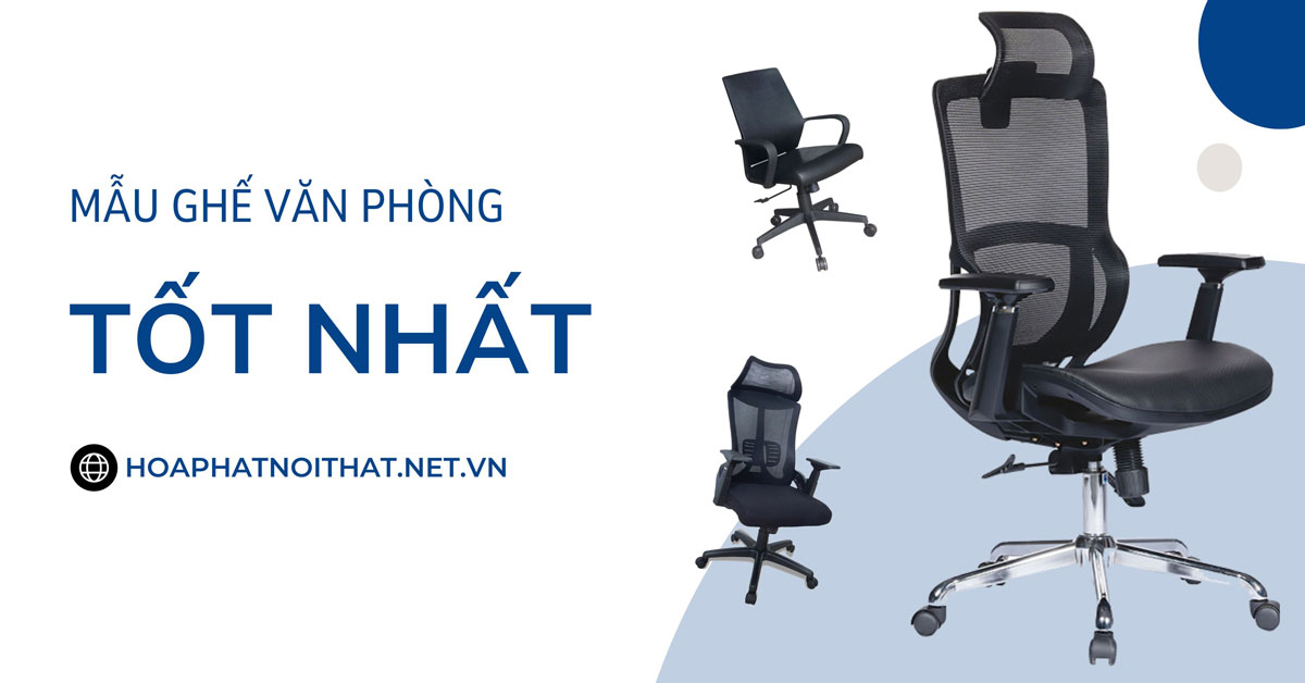 Mẫu ghế văn phòng Hoà Phát tốt nhất